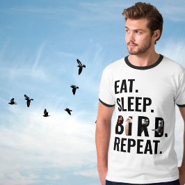 Eat Sleep Bird Repeat Birder's White and Black T-shirt
