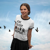 Eat Sleep Bird Repeat Birder's White and Black T-shirt