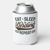 Eat Sleep Birding Herhalen Vogel Vogelvogels Vogel Blikjeskoeler (Blikje Achterkant)