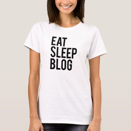 Eat Sleep Blog T-shirt (Voorkant)