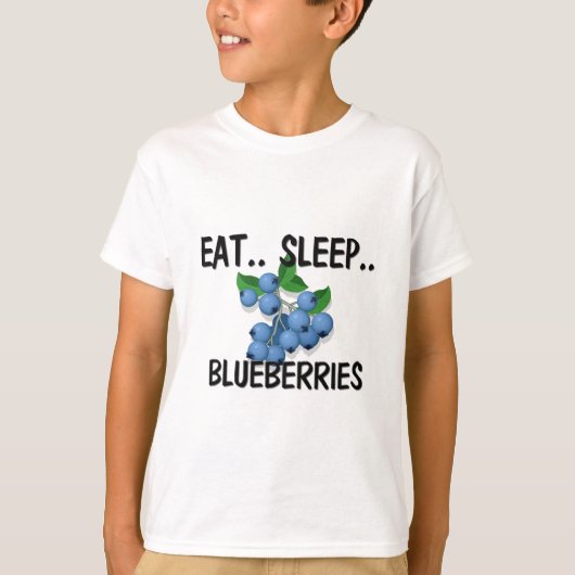 Eat Sleep BLUEBERRIES T-shirt (Voorkant)