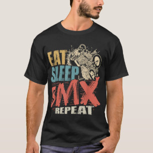 Eat Sleep BMX Funny BMX Bike T-shirt