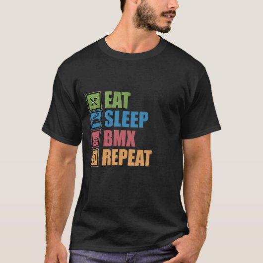 Eat Sleep BMX Herhalen T-shirt (Voorkant)