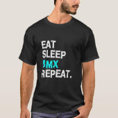Eat Sleep BMX Repeat Bike Racing voor Vrouwen Mann T-shirt (Voorkant)