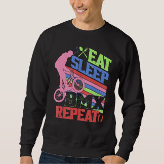 Eat Sleep BMX Repeat BMX Rider Bicycle Motocross Trui