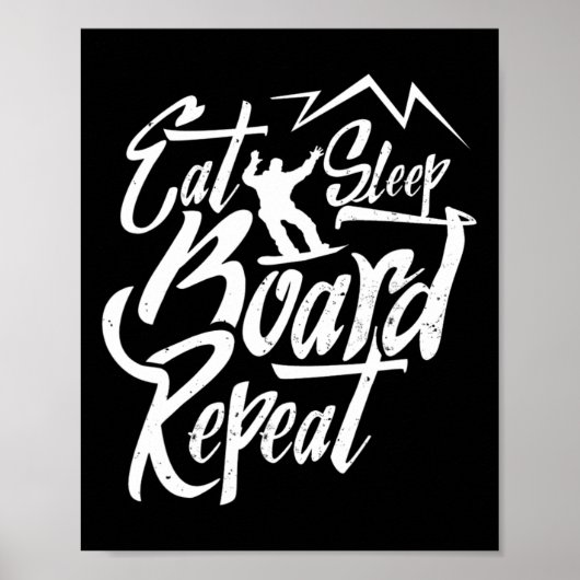Eat Sleep Board Herhaal Snowboarder Snowboarder Sn Poster (Voorkant)