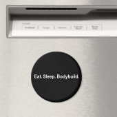 EAT SLEEP BODYBUILD T-SHIRT MAGNEET (Insitu (Vaatwasser))