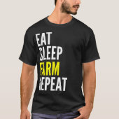 Eat Sleep Boerderij Herhaal Funny T Shirt (Voorkant)