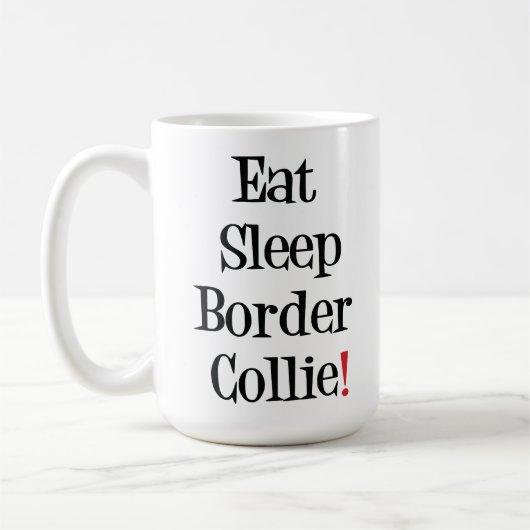 Eat Sleep Border Collie Mok (Links)