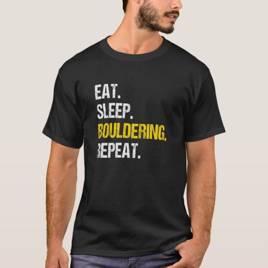 Eat Sleep Bouldering Repat Rock Boulder T-shirt (Voorkant)