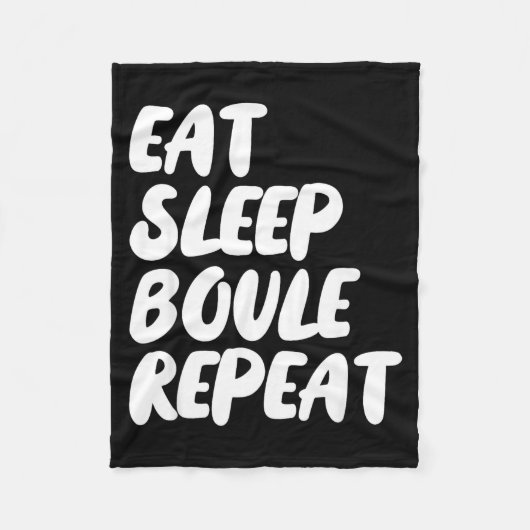 Eat Sleep Boule Repeat Saying Funny Petanque Boule Fleece Deken (Voorkant)