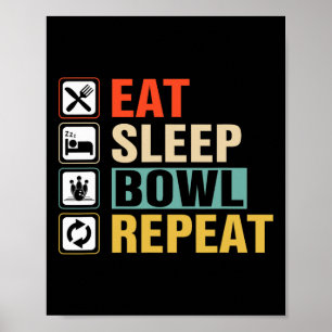Eat Sleep Bowl Herhaal 2 Poster