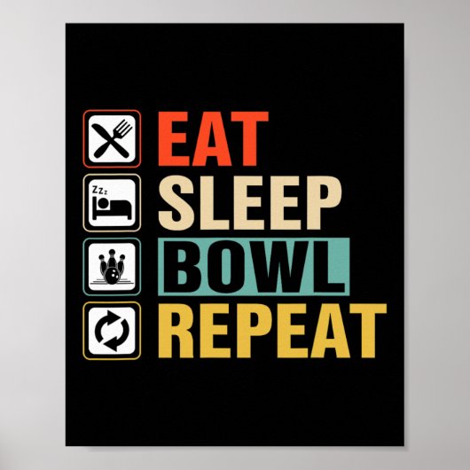 Eat Sleep Bowl Herhaal 2 Poster (Voorkant)