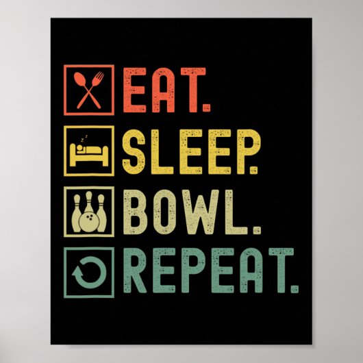 Eat Sleep Bowl Herhaal Grappige Bowling Bowler Poster (Voorkant)