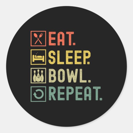 Eat Sleep Bowl Herhaal Grappige Bowling Bowler Ronde Sticker (Voorkant)