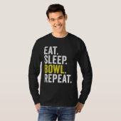 Eat Sleep Bowl Repeat Cricket Bowling T-shirt (Voorkant volledig)
