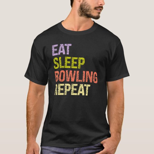 Eat Sleep Bowling Herhalen Bowling Bowler Coach T-shirt (Voorkant)