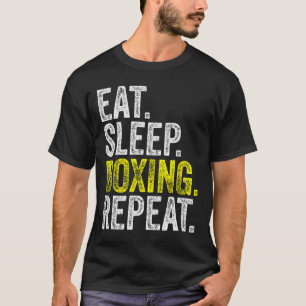 Eat Sleep Boxer Herhaal Boxer Fighter Wor T-shirt