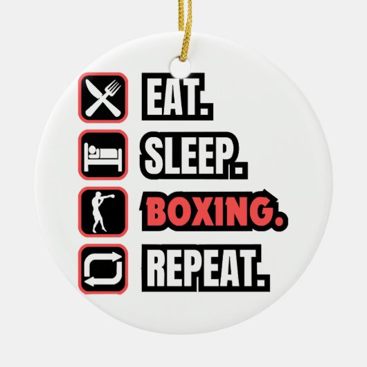 Eat Sleep Boxing herhalen Keramisch Ornament (Voorkant)