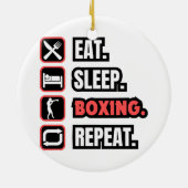 Eat Sleep Boxing herhalen Keramisch Ornament (Achterkant)