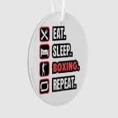 Eat Sleep Boxing herhalen Ornament (voorkant)