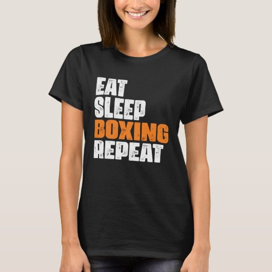 Eat Sleep Boxing Repeat boxing enthusiast T-shirt (Voorkant)