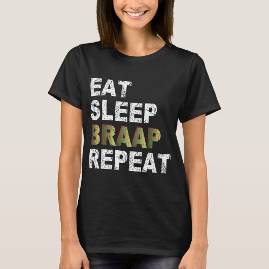 Eat Sleep Braap Herhalen T-shirt (Voorkant)