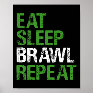 Eat Sleep Brawl Herhaal Gamer Game Grappig Voor Ma Poster