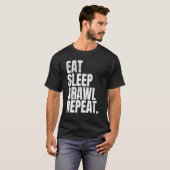 Eat Sleep Brawl Herhaal gamers T-shirt Tekstontwer (Voorkant volledig)