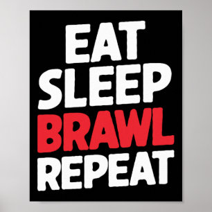 Eat Sleep Brawl Herhaal Grappige Sterren Video Gam Poster