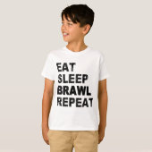 Eat Sleep Brawl Herhalen T-shirt (Voorkant volledig)