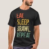 Eat Sleep Brawl Repeat Stars Funny Video Gamer Gam T-shirt (Voorkant)