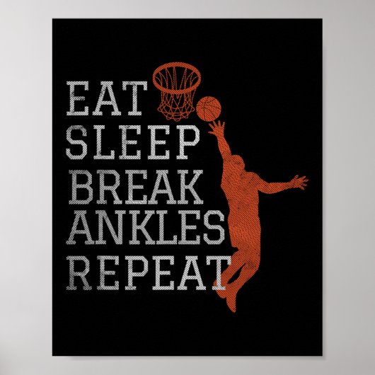 Eat Sleep Break Ankles Herhaal door sketchbull ple Poster (Voorkant)