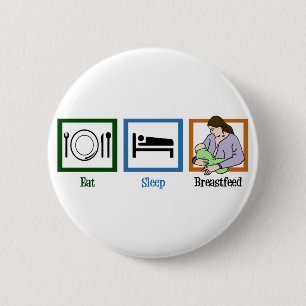Eat Sleep Breastfeed Ronde Button 5,7 Cm