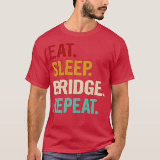 Eat Sleep Bridge Funny Bridge Player Card G herhal T-shirt