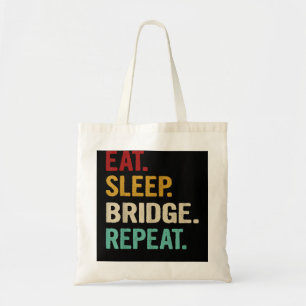 Eat Sleep Bridge Funny Bridge Player Card G herhal Tote Bag