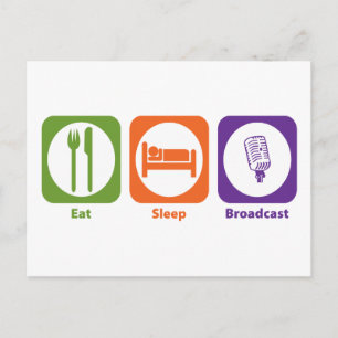 Eat Sleep Broadcast Briefkaart