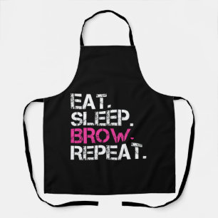 Eat Sleep Brows Herhaal Brow Artist Brow Brow Schort