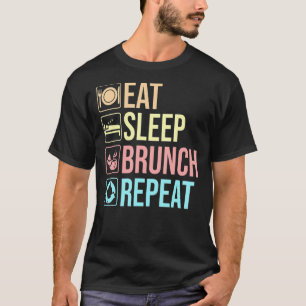 Eat Sleep Brunch Squad Herhaal ontbijtlunch T-shirt
