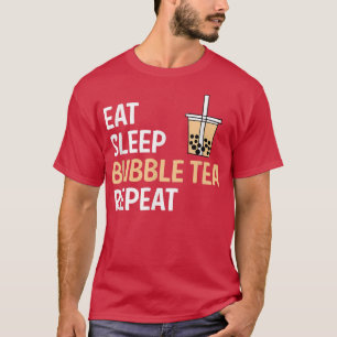 Eat Sleep Bubble Tea Repat Boba Tea 880 T-shirt