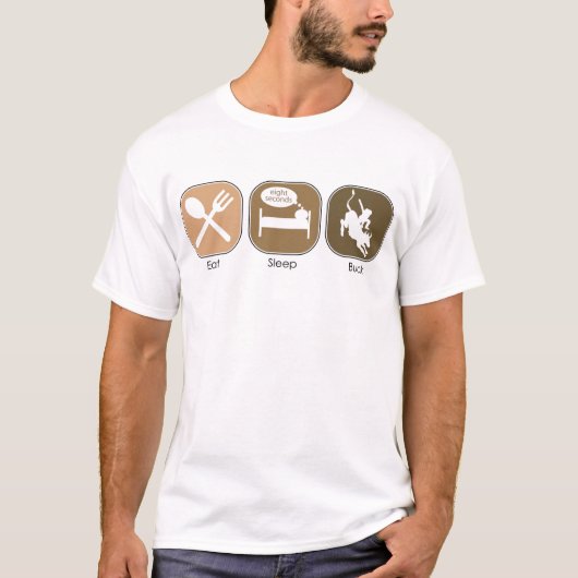Eat Sleep Buck T-shirt (Voorkant)