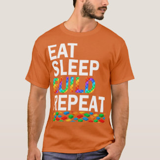 Eat Sleep Build Herhaling Blocks Bricks Mast T-shirt