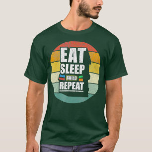 Eat Sleep Build Herhaling Blocks Bricks Mast T-shirt