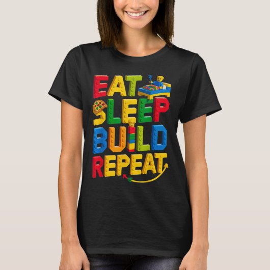 Eat Sleep Build Repeat Master Builder Building BRI T-shirt (Voorkant)