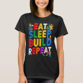 Eat Sleep Build Repeat Master Builder Building BRI T-shirt (Voorkant)