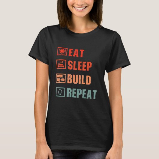 Eat Sleep Build repeat Master Builder Funny Buildi T-shirt (Voorkant)