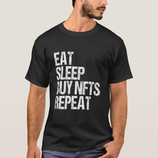 Eat Sleep Buy Nfts Herhaal Metaverse Nft Crypto 1 T-shirt (Voorkant)