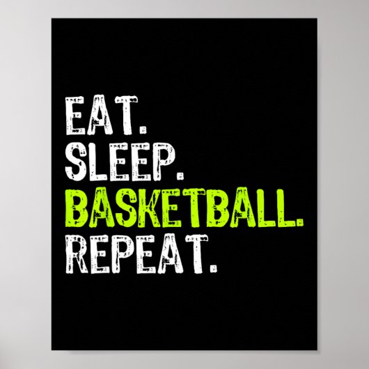 Eat Sleep Bysketbyll Herhaal Speler Fun Cool Lover Poster (Voorkant)