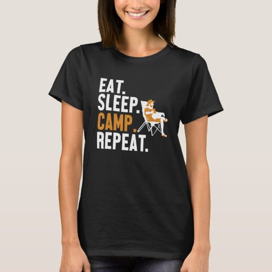 Eat Sleep Camp Herhaal Tents Glamping Camping Camp T-shirt (Voorkant)