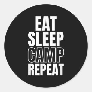 Eat Sleep Camp Herhalen Ronde Sticker